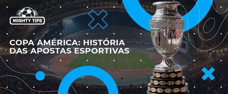 História das apostas Copa América